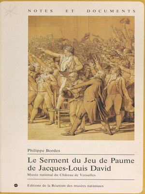 cover image of Le Serment du Jeu de Paume, de Jacques-Louis David